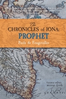 The Chronicles of Iona: Prophet 0615753361 Book Cover