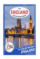 The England Fact and Picture Book: Fun Facts for Kids about England 154301478X Book Cover