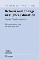 Reform and Change in Higher Education: Analysing Policy Implementation (Higher Education Dynamics) 1402055366 Book Cover