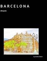 Barcelona dibujado 1714309002 Book Cover