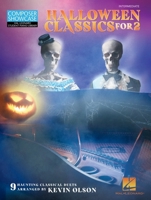 Halloween Classics for Two: 9 Haunting Classical Duets Arranged by Kevin Olson for Intermediate Players 1705168612 Book Cover
