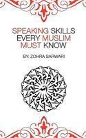 Speaking Skills Every Muslim Must Know 0982312547 Book Cover