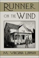 Runner on the Wind 1424165709 Book Cover