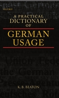 A Practical Dictionary of German Usage 0199246653 Book Cover