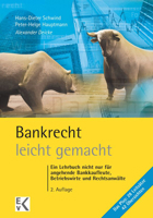 Bankrecht - Leicht Gemacht: Ein Lehrbuch Nicht Nur Fur Angehende Bankkaufleute, Betriebswirte Und Rechtsanwalte 3874403203 Book Cover