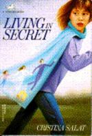 Living in Secret 0916020029 Book Cover