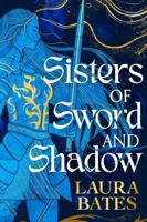 Sisters of Sword and Shadow 1398520047 Book Cover