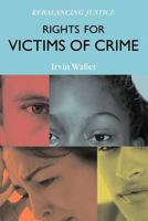 Rights for Victims of Crime 144220706X Book Cover