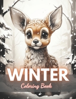 Winter Coloring Book for Kids: 100+ Unique and Beautiful Designs for All Ages B0CVG4V4R6 Book Cover