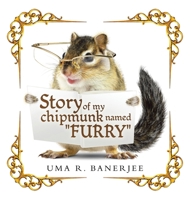 Story of my chipmunk named "FURRY" B0H38X1C9H Book Cover