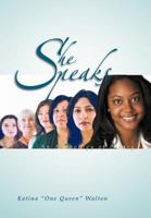 She Speaks: An Anthology of Poetry 1465361863 Book Cover