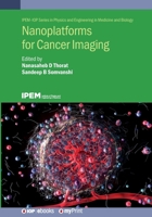 Nanoplatforms for Cancer Imaging 0750358653 Book Cover