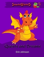 Quests and Dreams 0991045831 Book Cover