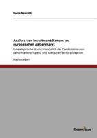 Analyse von Investmentchancen im europäischen Aktienmarkt: Eine empirische Studie hinsichtlich der Kombination von Benchmarkineffizienz und taktischer Sektorallokation 3869431962 Book Cover