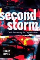 Second Storm: Crisis Leadership for Organisations 1764656814 Book Cover