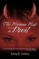 The Woman Was a Devil 0595481884 Book Cover