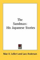The Sandman: His Japanese Stories 1432500686 Book Cover