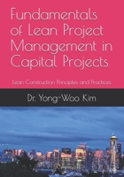 Fundamentals of Lean Project Management in Capital Projects: Lean Construction Principles and Practices B08P3QTH24 Book Cover