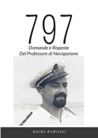 797 Domande e Risposte del Professore di Navigazione (Italian Edition) 1447500652 Book Cover