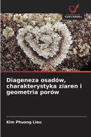 Diageneza osadów, charakterystyka ziaren i geometria porów (Polish Edition) 6209875483 Book Cover