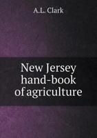 New Jersey Hand-Book of Agriculture 5518427697 Book Cover