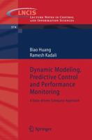 Dynamic Modeling, Predictive Control and Performance Monitoring: A Data-driven Subspace Approach (Lecture Notes in Control and Information Sciences) 1848002327 Book Cover