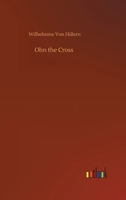 Obn the Cross 3752328797 Book Cover
