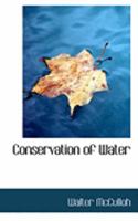 Conservation of Water B0BPYS2YY5 Book Cover