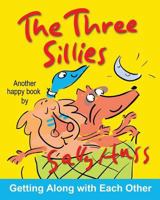 The Three Sillies 0982262515 Book Cover