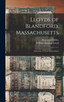 Lloyds of Blandford, Massachusetts: and Some of Their Descendants 1014353041 Book Cover