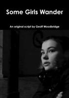Some Girls Wander 1326975633 Book Cover