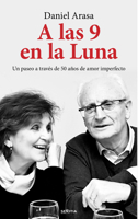 A las 9 en la Luna 8416921873 Book Cover