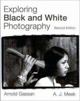 Exploring Black and White Photography 0697125238 Book Cover