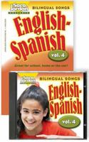 Bilingual Songs: English-Spanish, vol. 4 / CD/Book Kit 1553860403 Book Cover