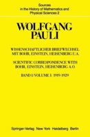 Wissenschaftlicher Briefwechsel mit Bohr, Einstein, Heisenberg u.a.: Band 1: 1919-29 3540089624 Book Cover