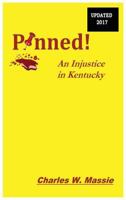 PINNED!: True Crime in Kentucky 1477134190 Book Cover