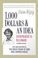 1,000 Dollars and an Idea: Entrepreneur to Billionaire 1557048649 Book Cover