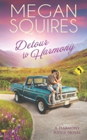 Detour to Harmony B09WN1B5Q2 Book Cover