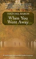 When You Went Away 0981956807 Book Cover