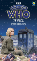 Doctor Who: 73 Yards: 15th Doctor Novelisation 1785948865 Book Cover