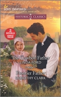 The Cowboy Father  Frontier Father 1335508244 Book Cover