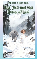 The Yeti and the Camp of Loki: Merry Trotter B0GHRXT51V Book Cover