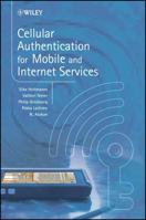 Cellular Authentication: For Mobile and Internet Services 0470723173 Book Cover