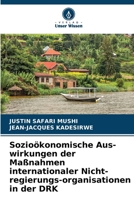 Sozioökonomische Aus-wirkungen der Maßnahmen internationaler Nicht-regierungs-organisationen in der DRK (German Edition) 6630299558 Book Cover