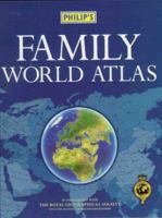 Philip's Family World Atlas: In Association With The Royal Geographic Society 054007697X Book Cover