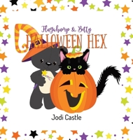 Flugwhump & Betty: Halloween Hex 1917284225 Book Cover
