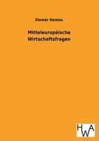 Mitteleuropaische Wirtschaftsfragen 3863832124 Book Cover