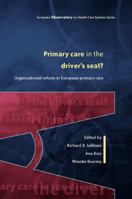 Primary Care in the Driver's Seat (European Observatory on Health Systems and Policies) 0335213650 Book Cover