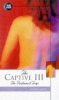 The Captive 3: The Perfumed Trap (Captive) 1562010182 Book Cover