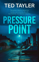 Pressure Point: A Cold Case Murder Mystery Series (The Freeman Files) 1036704890 Book Cover